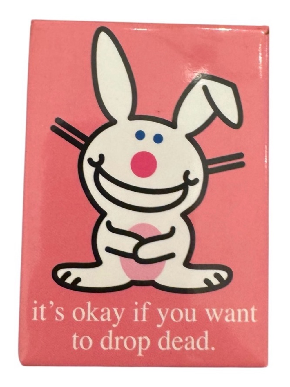 Vintage It's Happy Bunny rare magnet collectible nostalgia Y2K gift drop dead